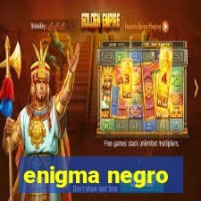 enigma negro